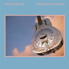 Mark Knopfler/Dire Straits - Brothers In Arms (A Night In London)