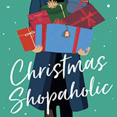 GET EBOOK 📨 Christmas Shopaholic: A Novel by  Sophie Kinsella [EPUB KINDLE PDF EBOOK