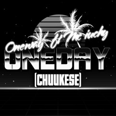Oneday By_Oneway ft Mc Iuchy