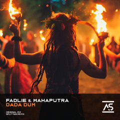 Fadlie & Mahaputra - Dada Dum (Sputyan Remix) [OUT NOW]