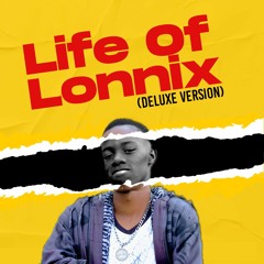 Life Of Lonnix (DELUXE)