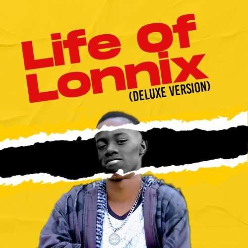 Life Of Lonnix (DELUXE)