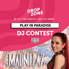 Play In Paradise – Madnillaz – Dropzone 2025