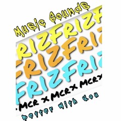 MUSIC SOUNDS BETTER WITH YOU - Garage Remix x Friz MCR