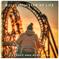 Rollercoaster Of Life