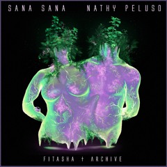 Nathy Peluso - Sana Sana (Archive & Fitasha Remix) [FREE DOWNLOAD]