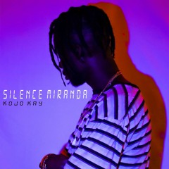 SILENCE MIRANDA (Prod. Bambino)