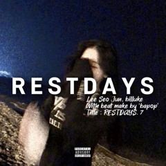 REST DAYS (Prod. bapop)