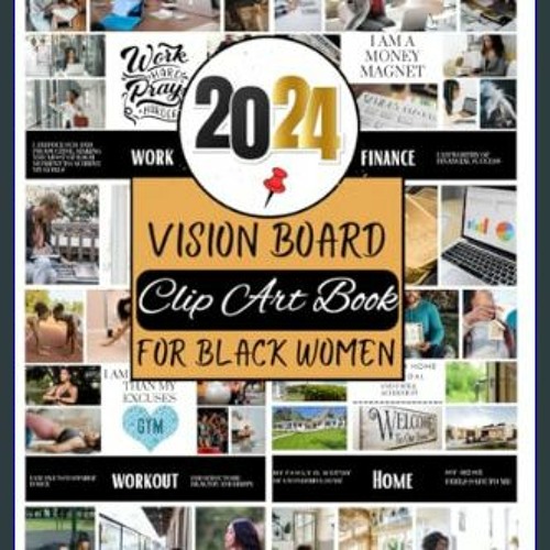 2024 Vision Board Clip Art Book For Black Women: Create
