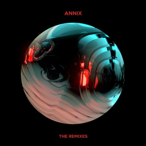 Stream Neksus Sound | Listen to Annix - The Remixes playlist online for ...