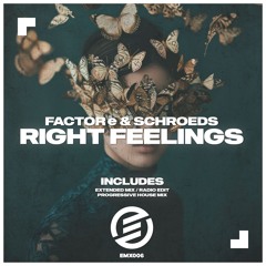 FACTORe & SCHROEDS - Right Feelings (Radio Edit)