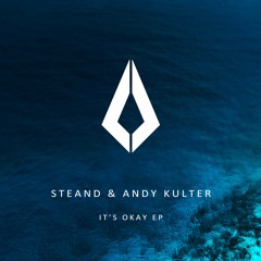 Steand & Andy Kulter - It's Okay (Original)