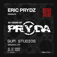 Eric Prydz Pres. 20 Years of Pryda @ GUM Studios - Brooklyn, New York (February 1, 2025) Saturday