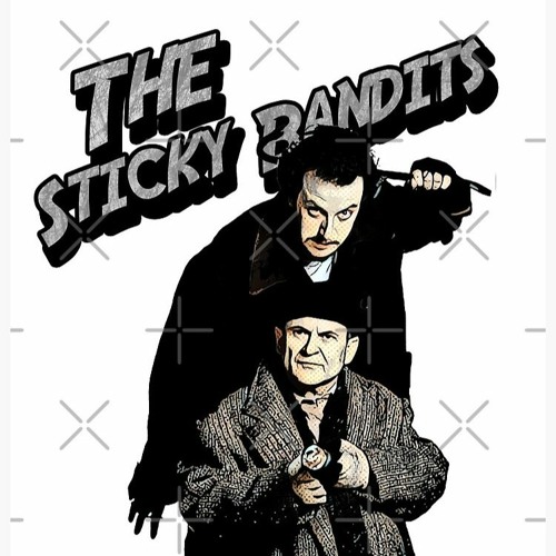 Sticky Bandits