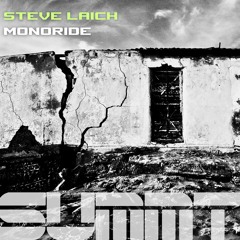 Steve Laich- Monoride (original Mix)