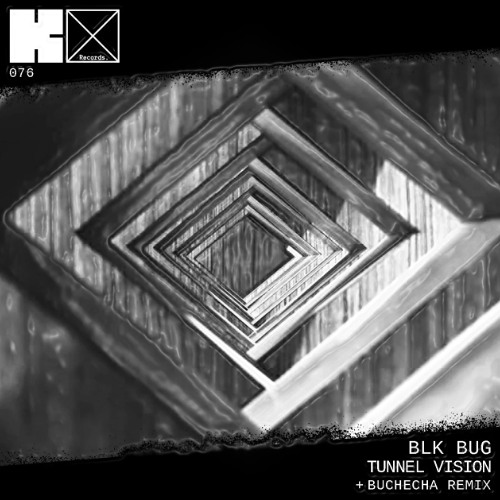 BLK BUG - Tunnel Vision (Buchecha Remix)