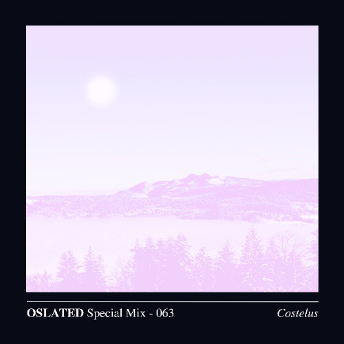 Oslated Special Mix 063 - Costélus (Live Set)