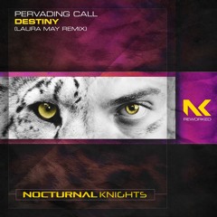 Pervading Call - Destiny (Laura May Remix) TEASER