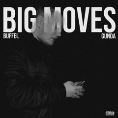 BUFFEL - BIG MOVES (prod. 1y_gunda)