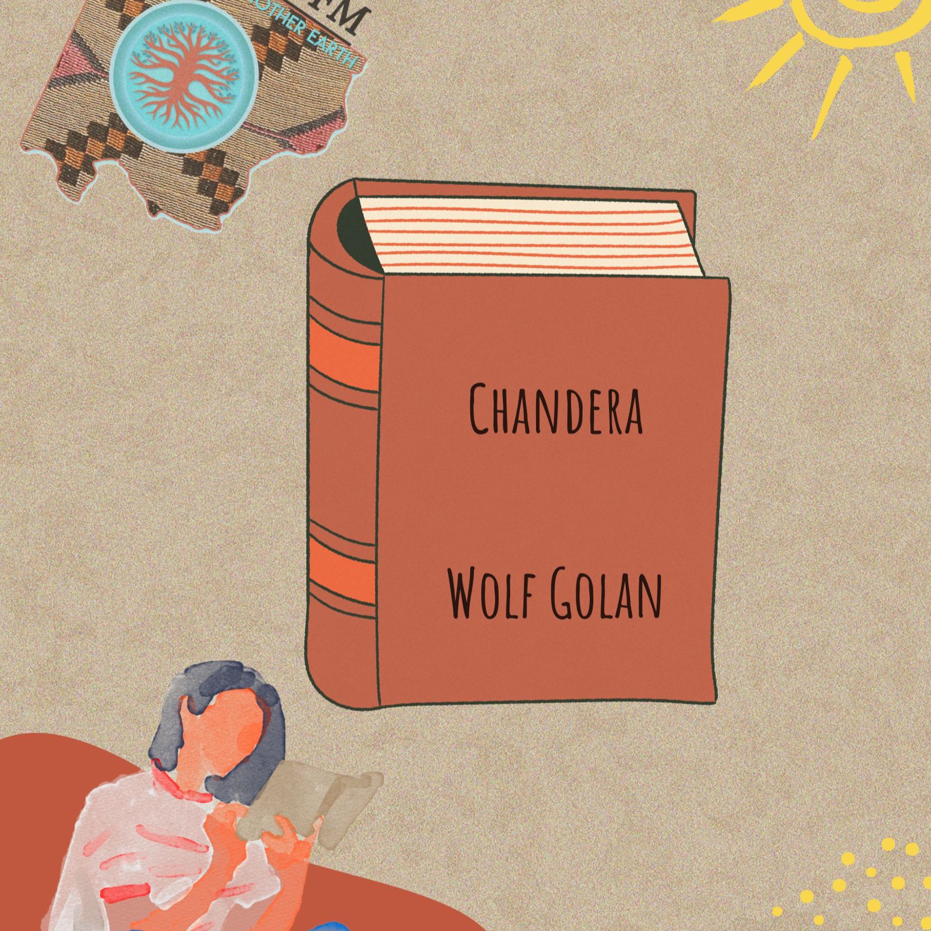 Chandera with Matt Gilbert - KWSO Our People & Mother Earth Program Podcast episode artwork
