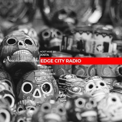 Edge City Radio Mixed By Josta [Aug 2020]