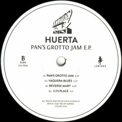 Huerta - Pan's Grotto Jam EP (LZR004)