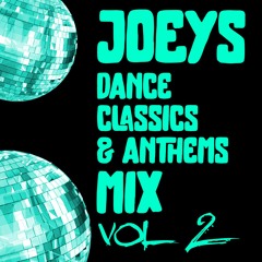 Dance Classics & Anthems Mix: VOL 2
