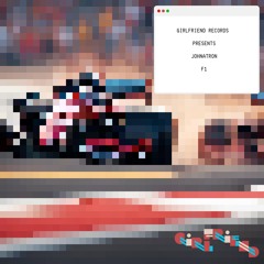 Johnatron - F1 [Girlfriend Records]