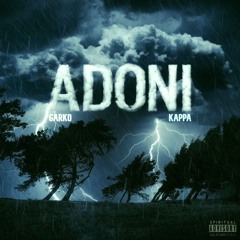 ADONI (with Kappaa!)
