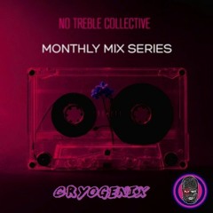 Cryogenix NTC Monthly Mix VOL 2 [8 - 28 - 2022]