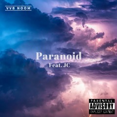 Paranoid feat. JC