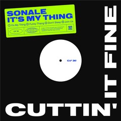CiF 38 Sonale - It's My Thing (Mini Mix)