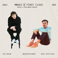 Jack Harlow, Zerb, Sofiya Nzau - First Class vs Mwaki (Renyn & Schelander Mashup) [FREE DOWNLOAD]