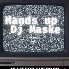 Hands Up DJ Maske Remix
