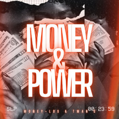 MONEY & POWER