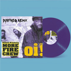 More Fire Crew - Oi (Dubstep Remix) (Free Download)