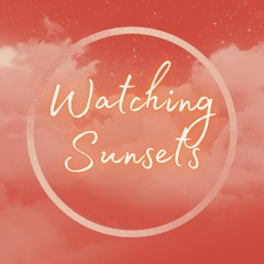 WATCHING SUNSETS - Original song by Leanne Thompson