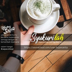 Syukurilah - hujancerita