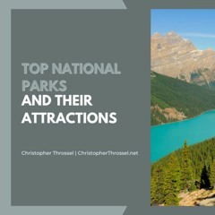 Top National Parks And Their Attractions
