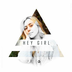 Hey Girl - Radio Edit