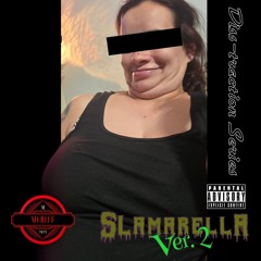 !🔞🔞Slamarella Remix Ver 2.🔞🔞
