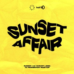 AFTERFIVE X HALF - Layzie @ Sunset Affair