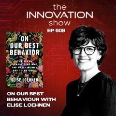 Elise Loehnen - On Our Best Behaviour