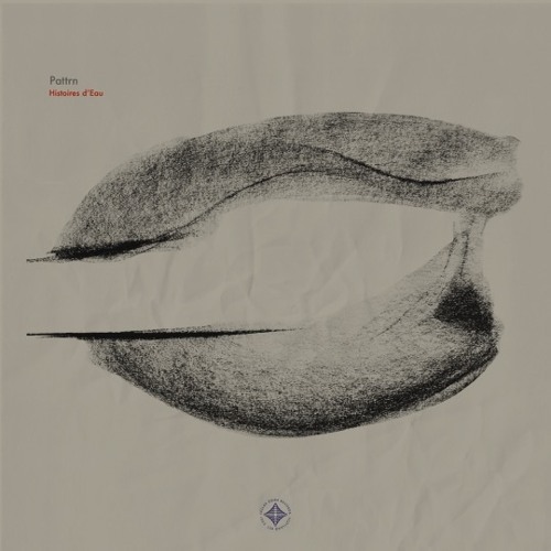 Pattrn - Histoires d'Eau (Out 15/07)