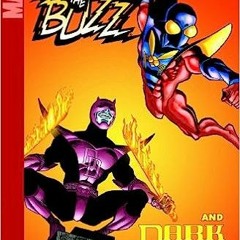 *[EPUB] Read Spider-Girl Presents The Buzz & Darkdevil (Spider-Man, Daredevil) BY Tom DeFalco (