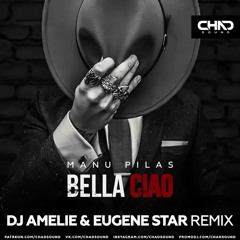 Manu Pilas - Bella Ciao (DJ Amelie & Eugene Star Extended Mix)