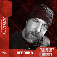 TECHNO _ DEBORKA _ Seimen Dexter BDAY Bash