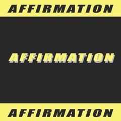 Affirmation