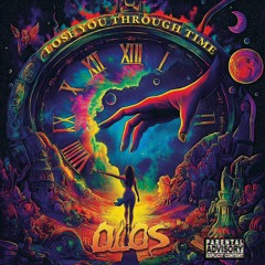 Lose You Through Time