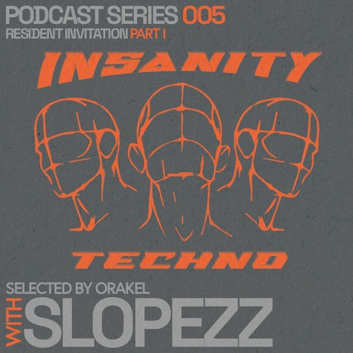 PODCAST SERIES 005 - SLOPEZZ
